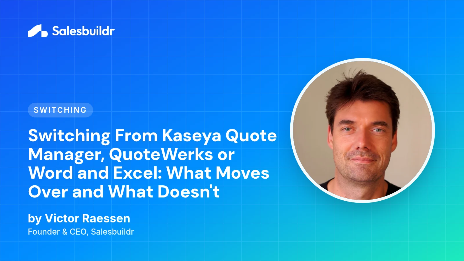 Switching From Kaseya Quote Manager, QuoteWerks or Word and Excel: What Moves Over and What Doesn't