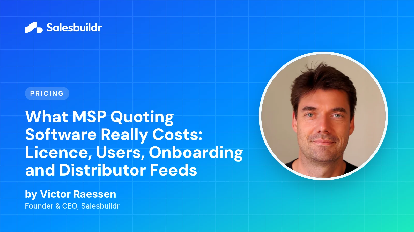 What MSP Quoting Software Really Costs: Licence, Users, Onboarding and Distributor Feeds